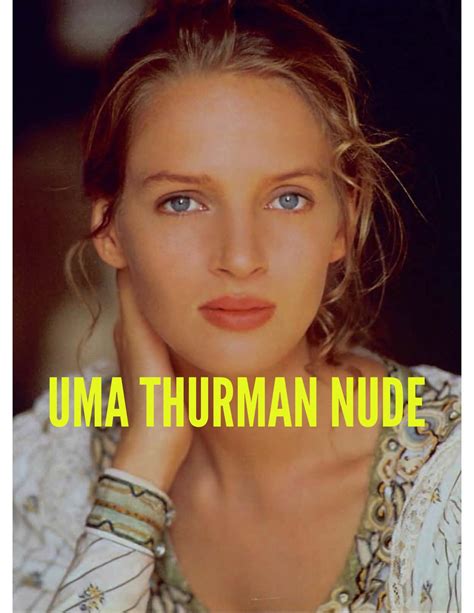 2021 0 Uma Thurman Uma Thurman topless at the Beach. . Uma thurman nude photos